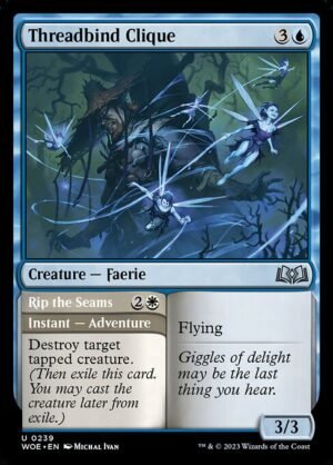 Threadbind Clique // Rip the Seams<br /><span class="collector-number">Collector No. 239</span>